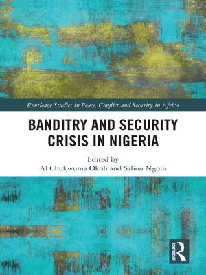 cover image of Banditry and Security Crisis in Nigeria